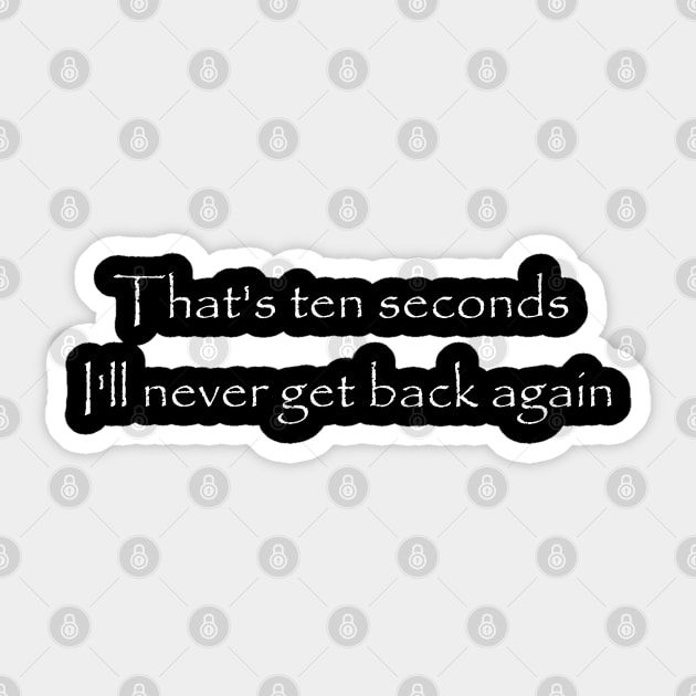 Ten Seconds Sticker by The Great Stories